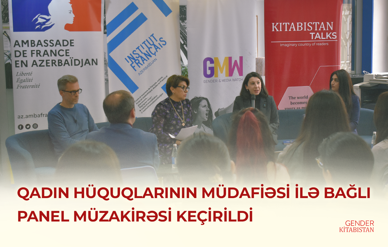 Qadın hüquqlarının müdafiəsi ilə bağlı panel müzakirəsi keçirildi.